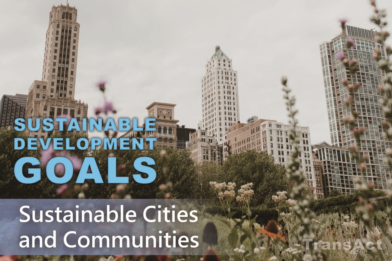 SDGs Goal 11. Make cities and human settlements inclusive, safe, resilient and sustainable